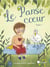 Le panse-coeur Tome 1