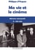 Ma vie de cinéma Tome 2 : 1980-2021
