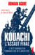 Kouachi : l'assaut final - recit embarque de la traque et des trois jours qui ont change la france