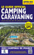 Le guide officiel camping caravaning (édition 2026)