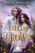 Fallen Crows Tome 2 : Le legs du corbeau