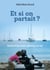 Et si on partait?