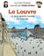 Le fil de l'Histoire raconté par Ariane & Nino Tome 33 : Le Louvre