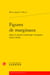 Figures de marginaux dans le roman historique européen (1814-1836)