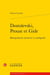 Dostoïevski, Proust et Gide : Manipulation narrative et ambiguïté