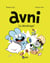 Avni Tome 8 : ça déménage !