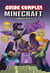 Minecraft, Le Guide Ultime