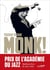Monk ! Thelonious, Pannonica... une amitié, une révolution musicale