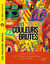 Les couleurs brutes : le destin fou d'un petit berger espagnol devenu artiste peintre