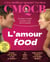 C'est meilleur quand c'est bon n.11 : L'amour food