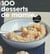 100 desserts de mamie