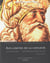Études renaissantes Tome 7 : aux limites de la couleur : monochromie et polychromie dans les arts (1300-1650)