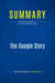 Summary: The Google Story : Review and Analysis of Vise and Malseed's Book