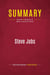 Summary: Steve Jobs : Review and Analysis of Walter Isaacson's Book