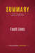 Summary: Fault Lines : Review and Analysis of Raghuram G. Rajan's Book