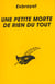 Une petite morte de rien du tout