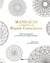 Mandalas à colorier en pleine conscience - pour se recentrer et retrouver le calme intérieur