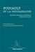 Foucault et la psychanalyse : Quelques questions analytiques à Michel Foucault