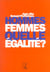 HOMMES - FEMMES, LA LONGUE MARCHE VERS L'EGALITE