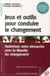 Jeux et outils pour conduire le changement : optimisez votre démarche avec la Marelle du changement