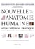 Nouvelle anatomie humaine - atlas médical pratique - nomenclatures internationale, française classique et anglo-saxonne