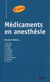 Médicaments en anesthésie (2e édition)
