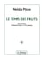 Le temps des fruits