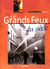Les grands feux du siècle
