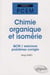 Chimie organique et isomerie : QCM, exercices et problèmes corrigés