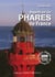 Regards sur les phares de France