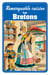 Remarquable cuisine - les bretons