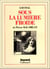 Sous la lumiere froide