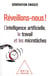 REVEILLONS-NOUS !