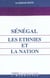 Senegal les ethnies et la  nation