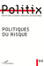 Revue politix Tome 44 : politiques du risque