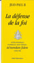 La défense de la foi - Ad tuendam fidem : Lettre apostolique en forme de Motu proprio du 18 mai 1998