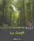 La forêt