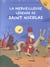 La merveilleuse légende de saint nicolas
