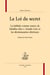 La loi du secret - la kabbale comme source de halakha chez r. joseph caro et les décisionnaires ultérieurs