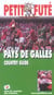 Pays de galles 2005-2006, le petit fute (édition 2005)