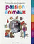 Passion animaux - l'encyclo du véto junior