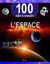 100 infos à connaître : l'espace
