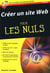 Créer un site web pour les nuls (4e édition)
