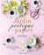 Jardin poétique de papier : le guide pour apprendre à faconner des fleurs réalistes
