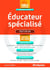 Éducateur spécialisé - tout-en-un - admissibilité - admission - entraînement (concours 2017/2018)