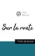 Sur la route, de Jack Kerouac - fiche de lecture