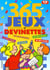 365 jeux et devinettes