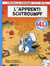 Les Schtroumpfs Tome 7 : l'apprenti Schtroumpf, pièges à Schtroumpfs et Roméos et Schtroumpfette