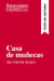 Casa de munecas de Henrik Ibsen (Guia de lectura) : Resumen y analisis completo