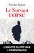 Le sursaut corse : L'identité plutôt que l'indépendance